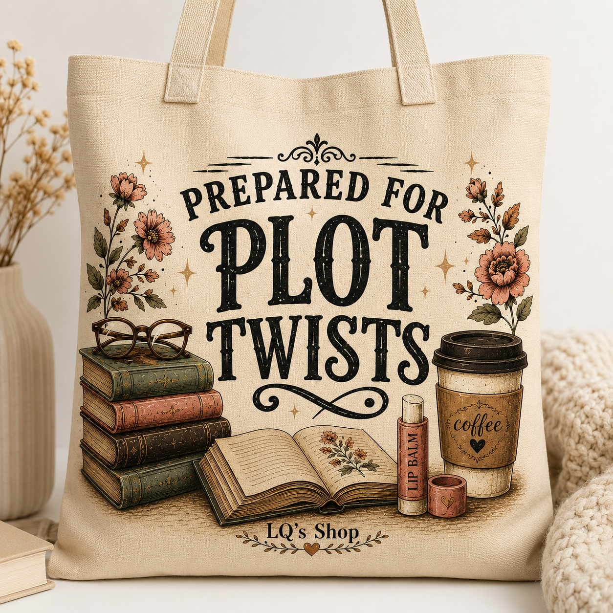 Prepared for Plot Twists Book Lover Tote Bag